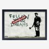 Decor * | Banksy Follow Your Dreams Landscape Framed Wood Wall Art Latest Fashion